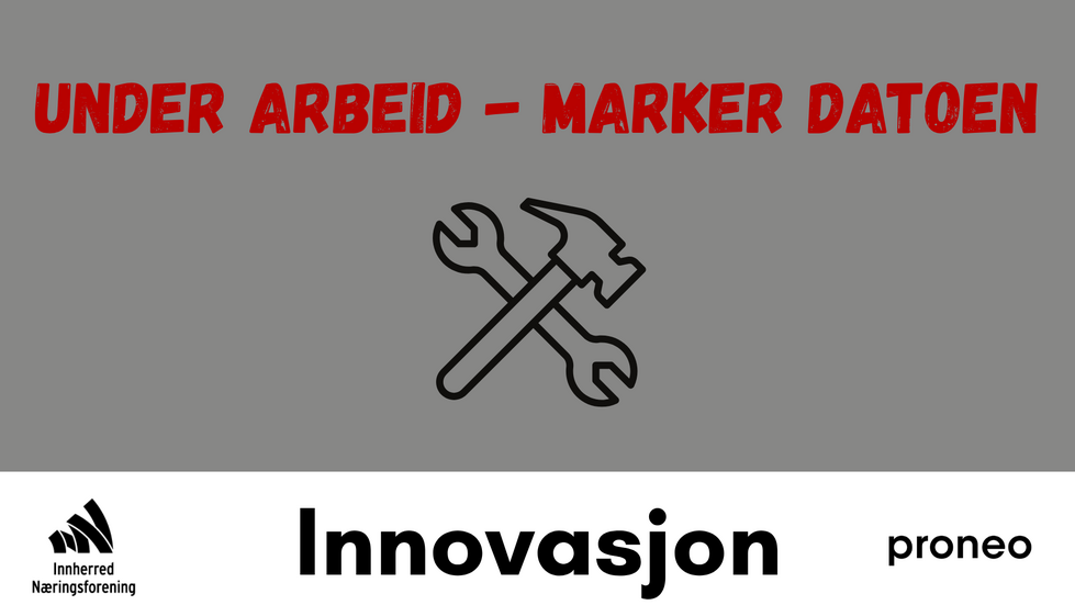 KOMMER: Innovasjonskveld